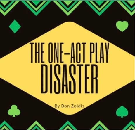 The One-Act Play Disaster Comes to Palisades with Laughs for All!