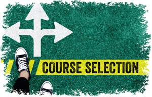Pathways and Course Selection: The Importance of Indulging in Opportunity and Planning for the Future